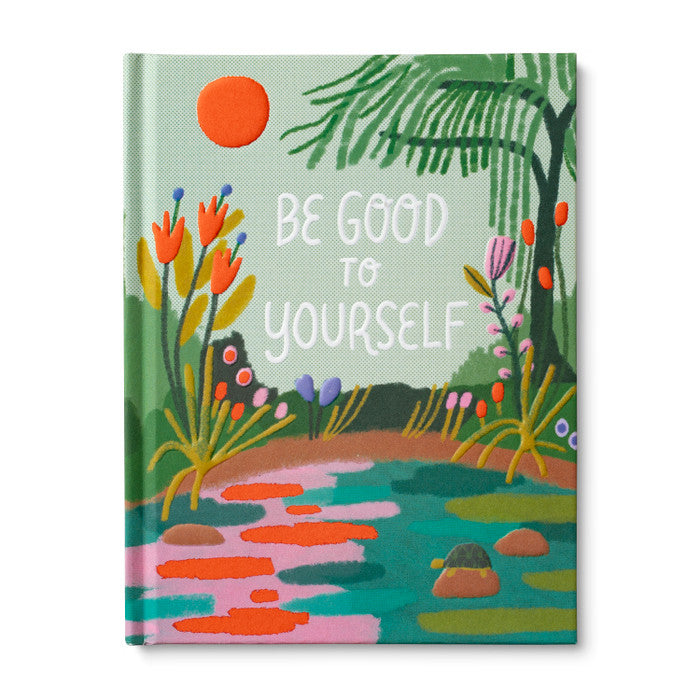 Twig and Feather - Be good to yourself - self empowerment book