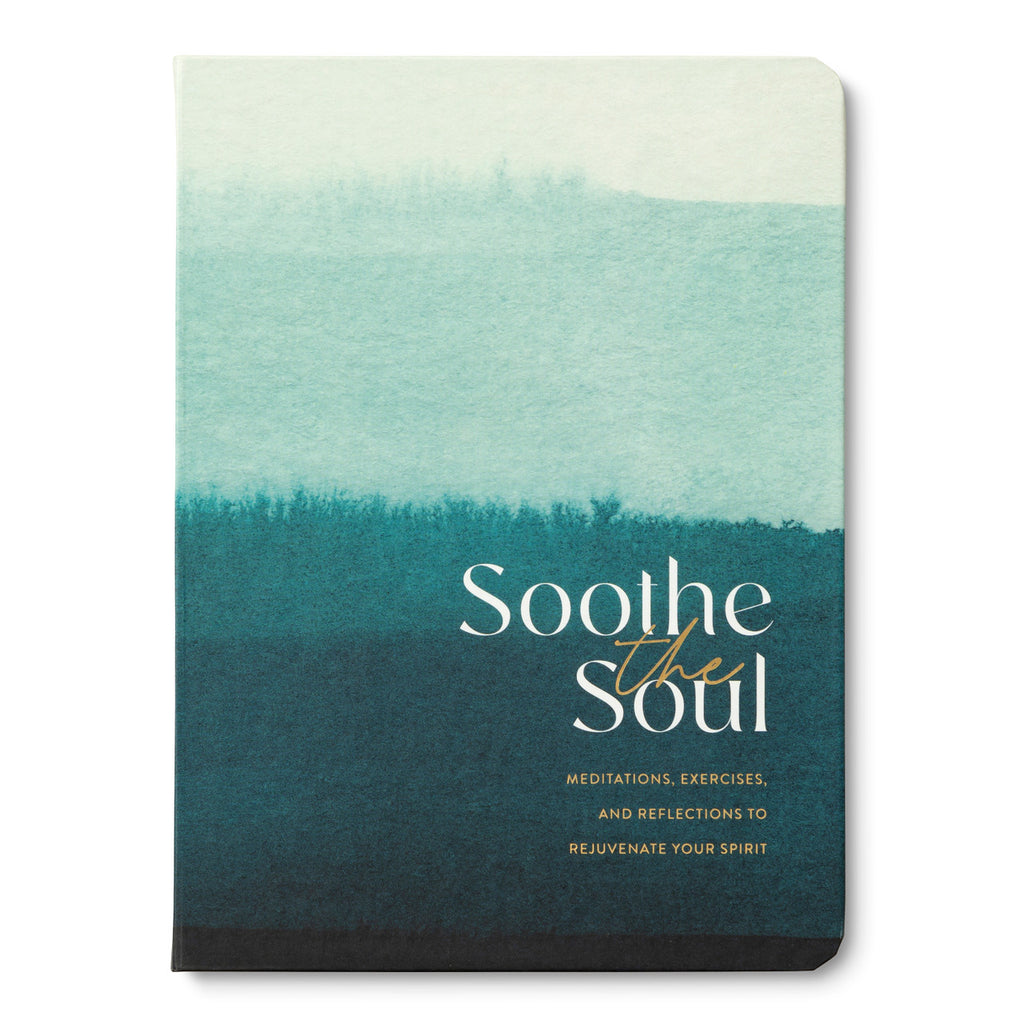Twig and Feather - guided journal - Soothe the soul - meditations, exercises and reflections to rejuvenate your spirit
