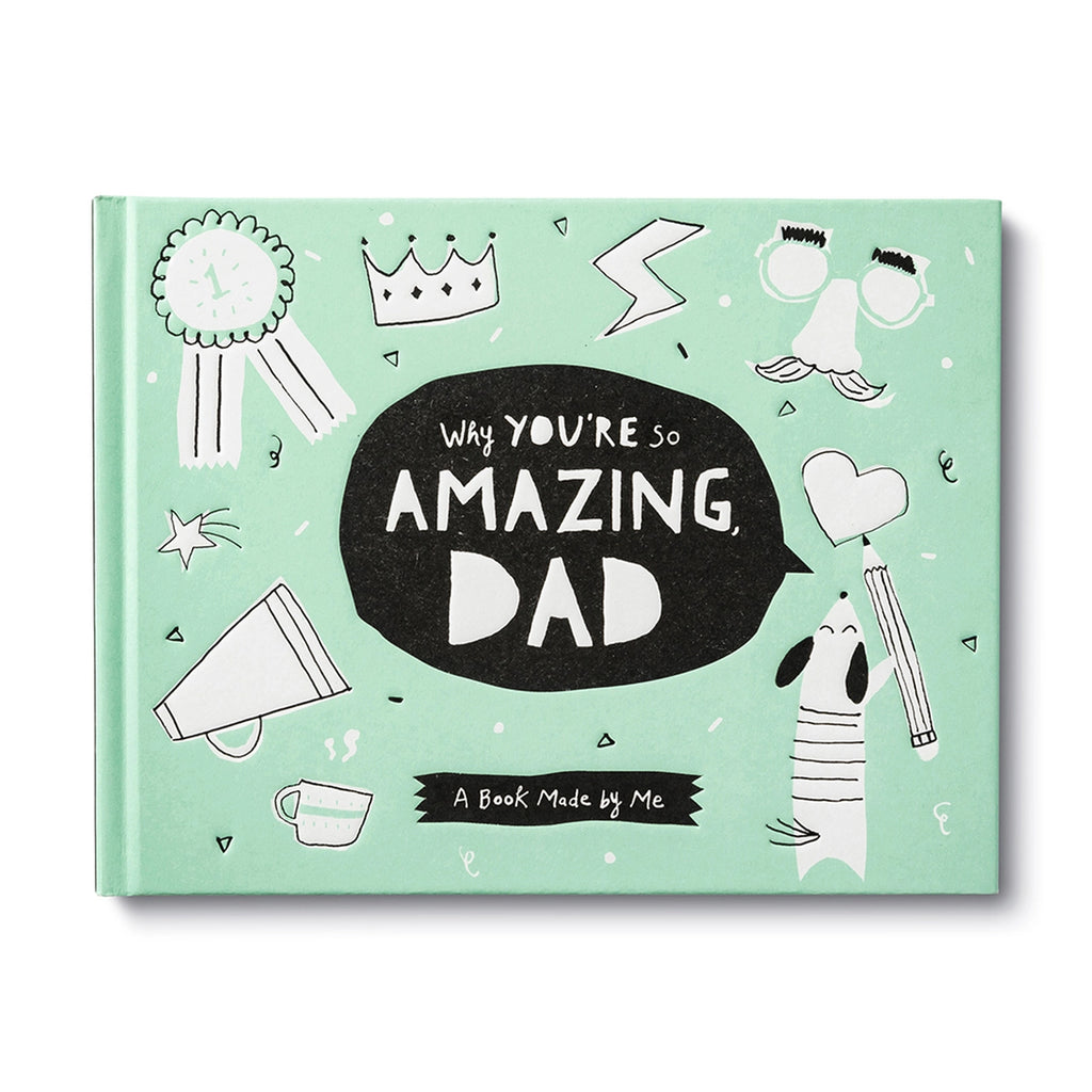 Twig and Feather - Why You're so amazing, Dad - book by Compendium