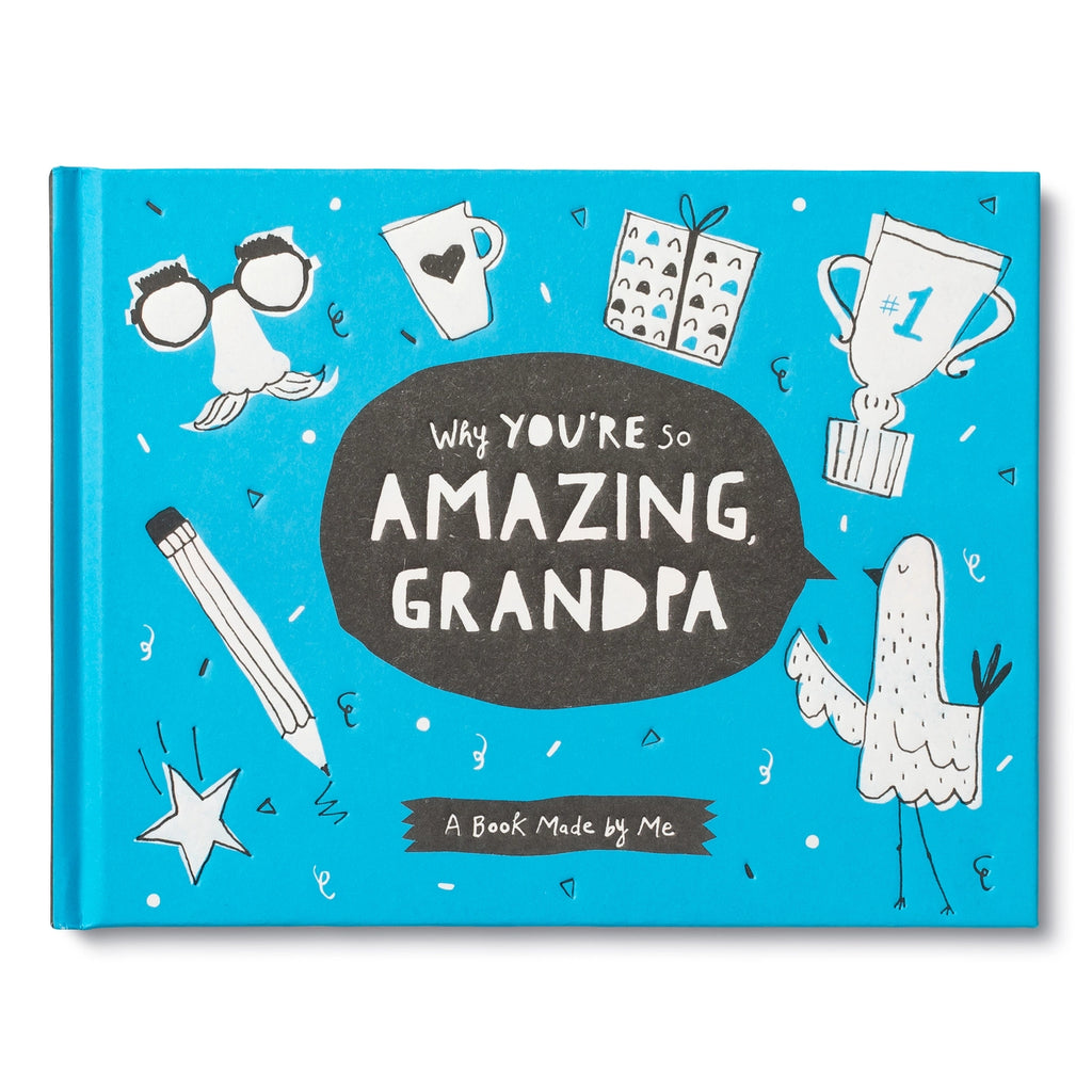 Twig and Feather - Why You're So Amazing, Grandpa - book by Compendium