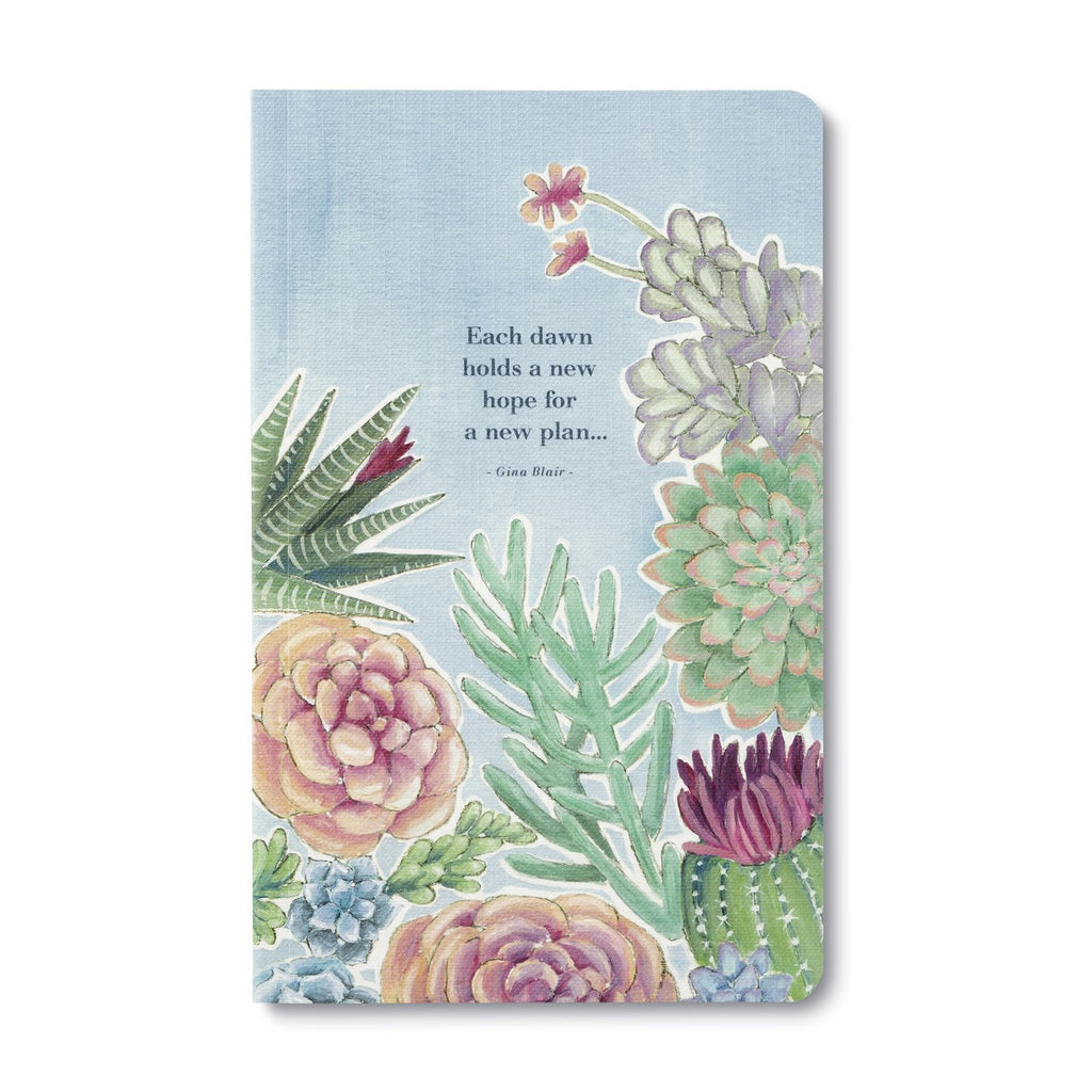 Twig and Feather: Write now journal-Each Dawn Holds a New Hope for a new plan...